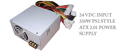 24 VDC INPUT 350W PS2 STYLE ATX 2.01 POWER SUPPLY